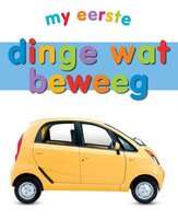 My eerste dinge wat beweeg (Afrikaans, Board book)