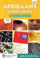 Afrikaans Sonder Grense KABV - Eerste Addisionele Taal Graad 12 Leerderboek (Afrikaans, Paperback)
