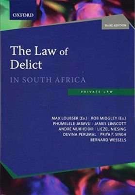 The Law of Delict in South Africa (Paperback, 3rd Revised edition)