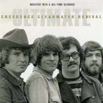 Ultimate Creedence Clearwater Revival (Greatest Hits and All-time Classics) (CD)