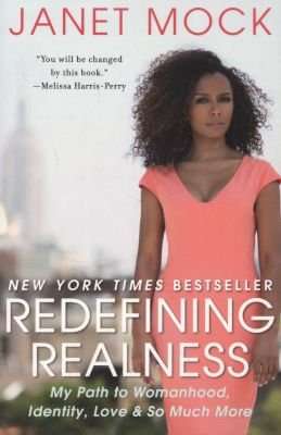 Redefining Realness - My Path to Womanhood, Identity, Love & So Much More (Paperback)