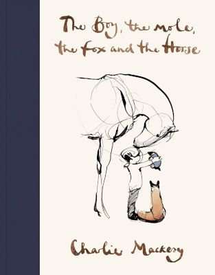 The Boy, The Mole, The Fox and The Horse (Hardcover)
