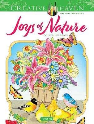 Creative Haven Joys of Nature Coloring Book (Paperback)