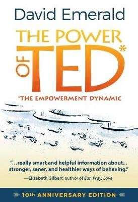The Power of Ted - The Empowerment Dynamic (Paperback)