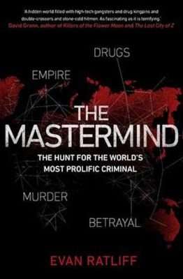 The Mastermind - The Hunt For The World's Most Prolific Criminal (Paperback)