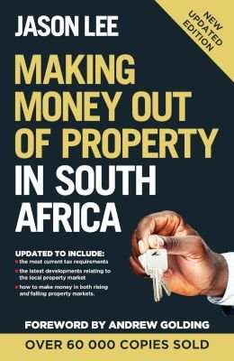 Making Money Out Of Property In South Africa (Paperback, New Edition)