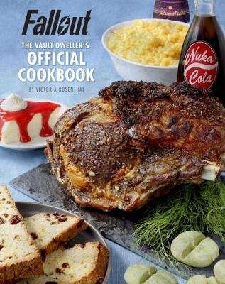 Fallout: The Vault Dweller's Official Cookbook (Hardcover)