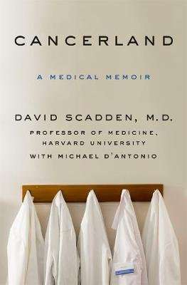 Cancerland - A Medical Memoir (Hardcover)