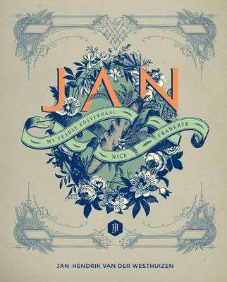 JAN: My Franse Kosverhaal (Afrikaans, Hardcover)