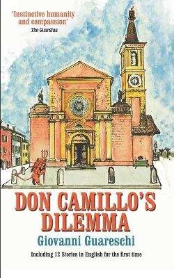 Don Camillo's Dilemma - No. 6 in the Don Camillo Series (Paperback, New edition)