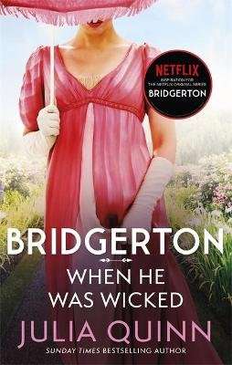 When He Was Wicked - Bridgerton: Book 6 (Paperback)