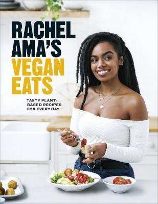 Rachel Ama's Vegan Eats (Hardcover)