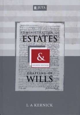 Administration of estates and drafting of wills (Hardcover, 4th ed)