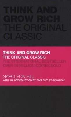 Think and Grow Rich - The Original Classic (Hardcover, De Luxe Ed)