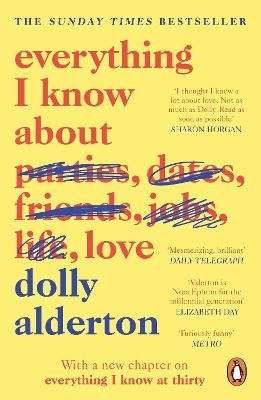 Everything I Know About Love (Paperback)