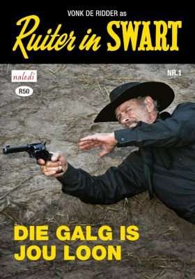 Ruiter in Swart - Die Galg is Jou Loon (Afrikaans, Paperback)
