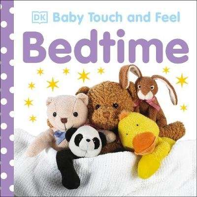 Baby Touch and Feel Bedtime (Board book)