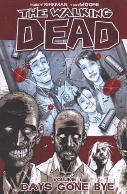 The Walking Dead Volume 1: Days Gone Bye (Paperback)