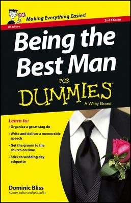 Being the Best Man For Dummies (Paperback, 2nd UK ed)
