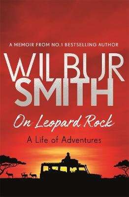 On Leopard Rock - A Life Of Adventures (Paperback)