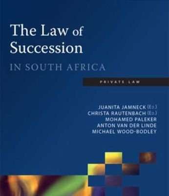 The Law of Succession in South Africa (Paperback, 3rd Edition)