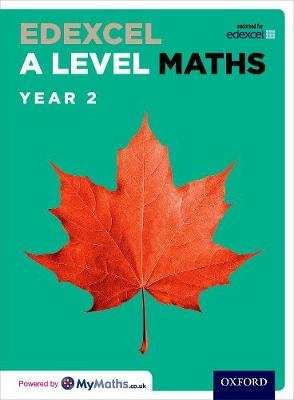 Edexcel A Level Maths: Year 2 Student Book (Mixed media product)