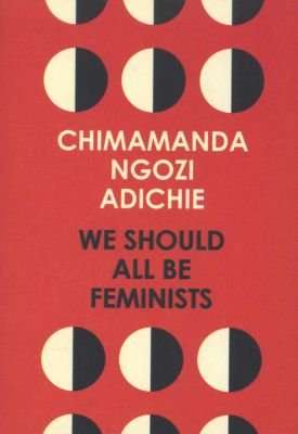 We Should All Be Feminists (Paperback)