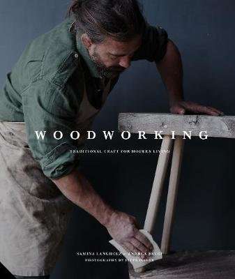 Woodworking - Traditional Craft for Modern Living (Hardcover)