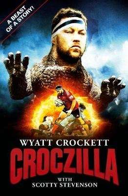 Croczilla - The Wyatt Crockett Story (Paperback)