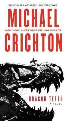 Dragon Teeth (Paperback)