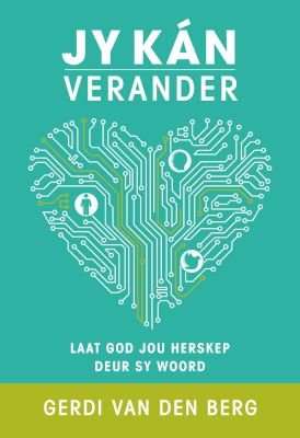 Jy Kan Verander - Laat God Jou Herskep Deur Sy Woord (Afrikaans, Paperback)
