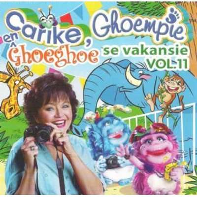 Carike, Ghoempie En Ghoeghoe Se Vakansie Volume 11 (CD)