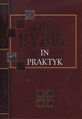 Die Bybel in Praktyk (Afrikaans, Hardcover)