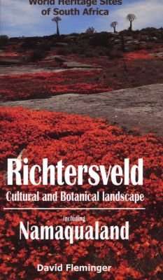 Southbound pocket guide to the Richtersveld cultural and botanical landscape including Namaqualand (