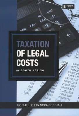Taxation of legal costs in South Africa (Paperback)