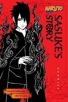 Naruto: Sasuke's Story - Sunrise (Paperback)