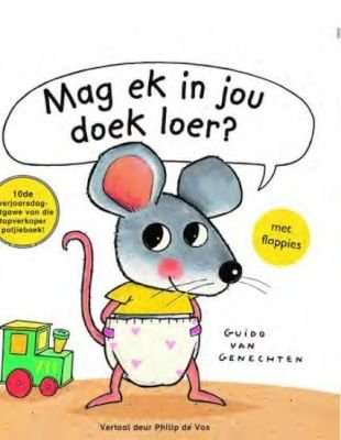 Mag Ek In Jou Doek Loer? (Afrikaans, Hardcover)