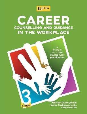Career Counselling And Guidance In The Workplace - A Manual For Career Development Practitioners (Pa