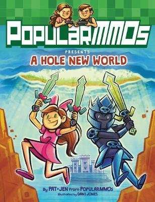 PopularMMOs Presents A Hole New World (Hardcover)