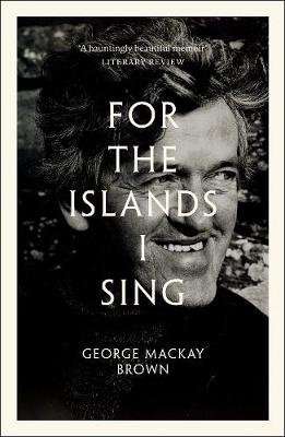 For the Islands I Sing - An Autobiography (Paperback, Reissue)