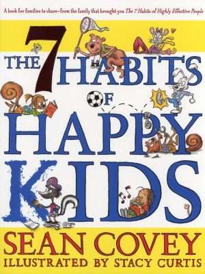 The 7 Habits of Happy Kids (Paperback)