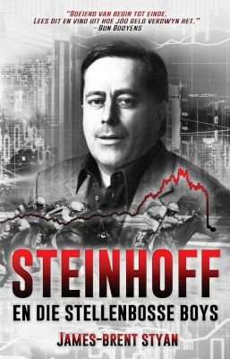 Steinhoff - En Die Stellenbosse Boys (Afrikaans, Paperback)