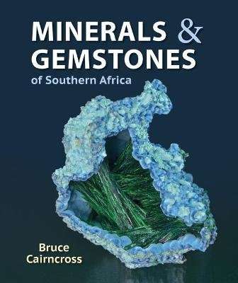 Minerals and Gemstones of Southern Africa (Paperback, 2nd Revised edition)