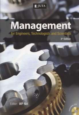 Management for engineers, technologists and scientists (Paperback, 3rd ed)