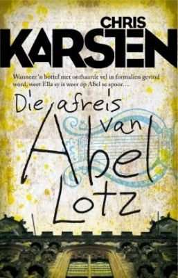 Die Afreis van Abel Lotz (Afrikaans, Paperback)