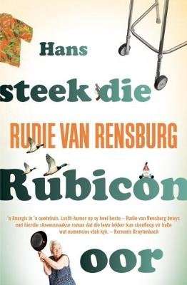Hans Steek die Rubicon Oor (Afrikaans, Paperback)