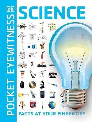 Pocket Eyewitness Science - Facts at Your Fingertips (Paperback, New Edition)