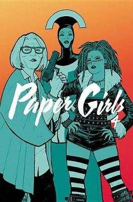 Paper Girls Volume 4 (Paperback)