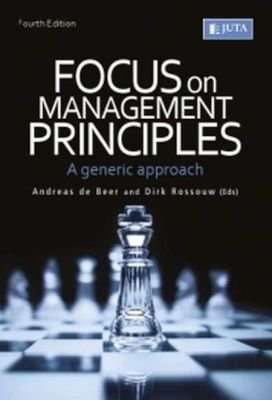 Focus On Management Principles - A Generic Approach (Paperback, 4th ed)