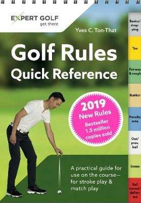 Golf Rules Quick Reference 2019 (Spiral bound)